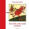 Den lille røde trold vil flytte (Bog)