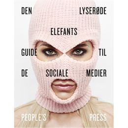 Den lyserøde elefants guide til de sociale medier - Indbundet