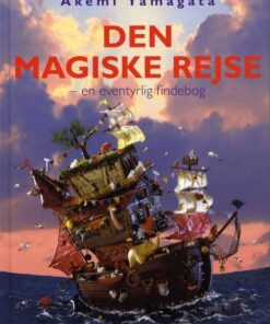 Den magiske rejse - en eventyrlig findebog (Bog)