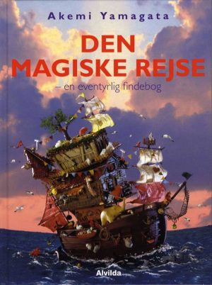 Den magiske rejse - en eventyrlig findebog (Bog)