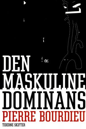 Den maskuline dominans (E-bog)