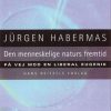 Den menneskelige naturs fremtid (Bog)