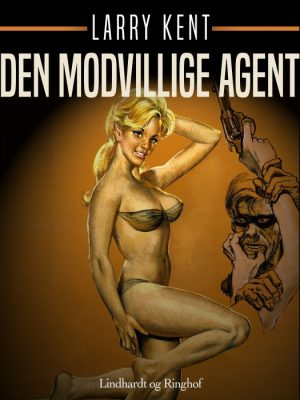 Den modvillige agent (Bog)