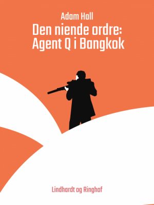 Den niende ordre: Agent Q i Bangkok (Bog)