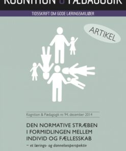 Den normative stræben i formidlingen mellem individ og fællesskab (E-bog)