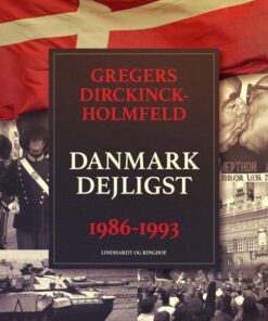 Den nye Danmarkskrønike: Danmark dejligst 1986-1993 (Lydbog)
