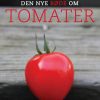 Den nye røde om TOMATER (Bog)