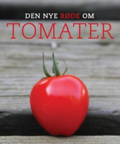Den nye røde om TOMATER (Bog)