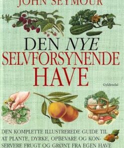 Den nye selvforsynende have