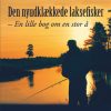 Den nyudklækkede laksefisker (Bog)