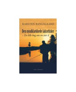Den nyudklækkede laksefisker. En lille bog om en stor a%CC%8A (E-bog)