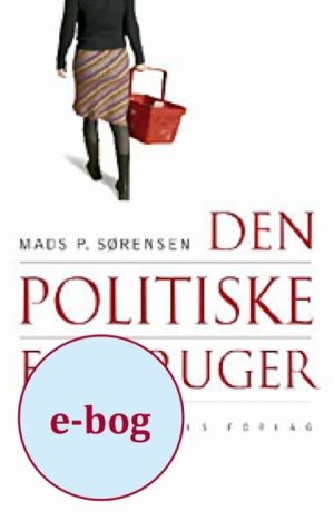 Den politiske forbruger (E-bog)