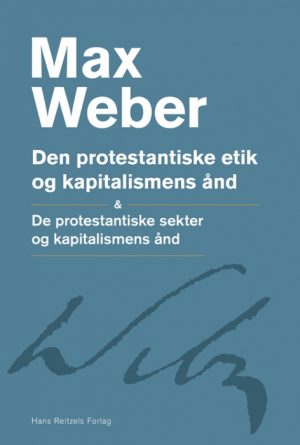 Den protestantiske etik og kapitalismens ånd (Bog)