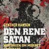 Den rene satan: Historien om mordet i Damgade (E-bog)