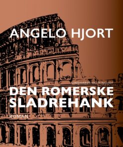 Den romerske sladrehank (E-bog)