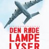 Den røde lampe lyser (E-bog)