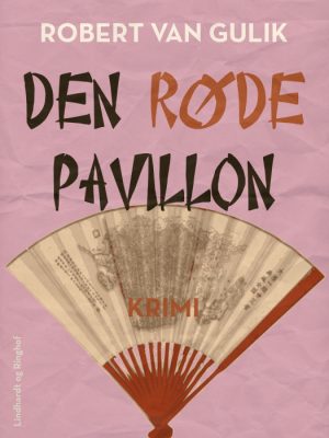 Den røde pavillon (E-bog)