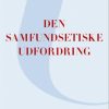 Den samfundsetiske udfordring (Bog)