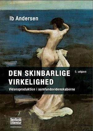 Den skinbarlige virkelighed