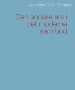 Den sociale arv i det moderne samfund (Bog)