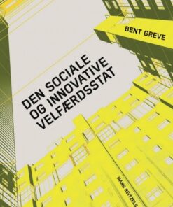 Den sociale og innovative velfærdsstat (Bog)