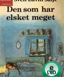 Den som har elsket meget (Lydbog)