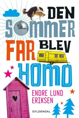 Den sommer far blev homo (E-bog)