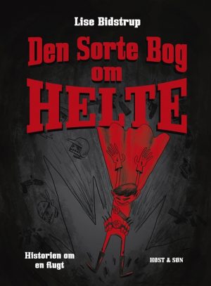 Den sorte bog om helte (Bog)