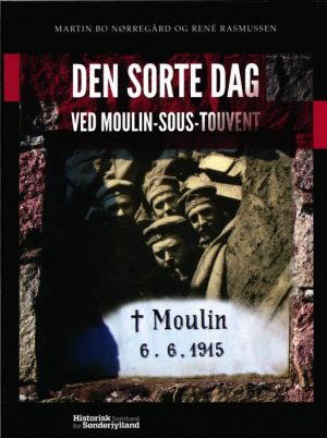 Den sorte dag ved Moulin-Sous-Touvent (Bog)