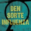 Den sorte influenza (E-bog)