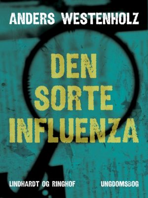 Den sorte influenza (E-bog)