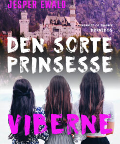 Den sorte prinsesse. Viberne (E-bog)