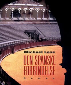 Den spanske forbindelse (E-bog)
