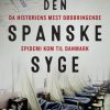 Den spanske syge (E-bog)