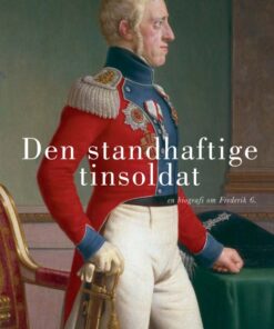 Den standhaftige tinsoldat (E-bog)