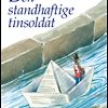 Den standhaftige tinsoldat (E-bog)