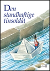 Den standhaftige tinsoldat (E-bog)