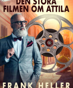 Den stora filmen om Attila (E-bog)