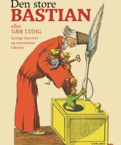 Den store Bastian eller vær lydig (Bog)
