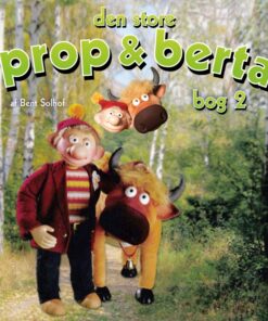 Den store Prop og Berta bog 2 (Lydbog)