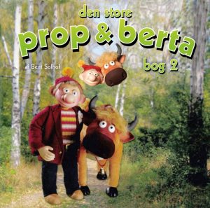 Den store Prop og Berta bog 2 (Lydbog)