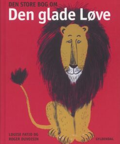 Den store bog om Den glade løve (Bog)