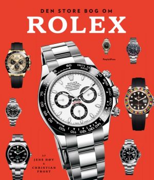 Den store bog om Rolex revideret udgave (Bog)