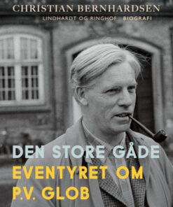Den store gåde: Eventyret om P-V. Glob (E-bog)