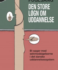 Den store løgn om uddannelse (E-bog)