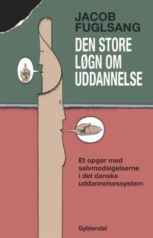 Den store løgn om uddannelse (E-bog)