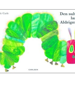 Den sultne larve Aldrigmæt (stor papbog) (Bog)