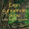 Den syngende skov - og andre gysere (Bog)
