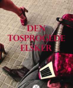 Den tosprogede elsker (Bog)