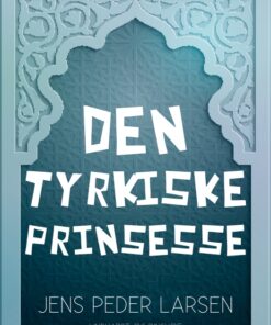 Den tyrkiske prinsesse (E-bog)